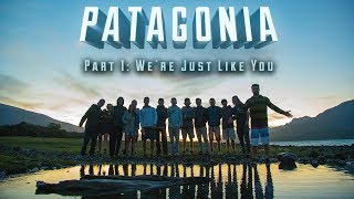 FlowPoint TV S4 E6:  PATAGONIA Part 1 - We're Just Like You