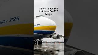 Facts about the An-225