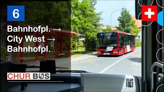 [4K] 🇨🇭 Cab Ride: CHUR BUS | 6: Bahnhofplatz → City West | MAN Lion's City 12 C Hybrid