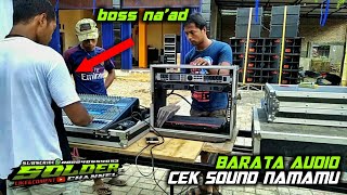 BARATA AUDIO CEK SOUND DI OPERATORI BOSS NA'AD