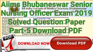 Aiims Bhubaneswar Senior Nursing Officer Exam 2019 Question Paper Part-5|AIIMS Answer Keys 2019