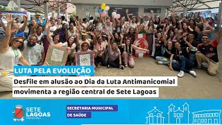 Desfile em alusão ao Dia da Luta Antimanicomial movimenta a região central de Sete Lagoas