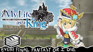 Final Fantasy Crystal Chronicles: My Life as a King - A Lost WiiWare Classic [REFFOID]