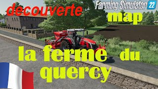 FS 22 DECOUVERTE MAP LA FERME DU QUERCY