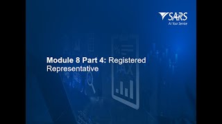 SARS Tax Practitioner Readiness Programme Module 8 - part 4: Registered Representative - 2025