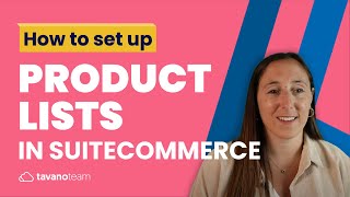 How to set up Product Lists - Unlocking SuiteCommerce [2021 Update]