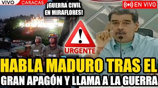 🔴URGENTE HABLA MADURO TRAS EL GRAN APAGÓN EN VENEZUELA 🔥GUERRA CIVIL🔥 | FRAN FIJAP