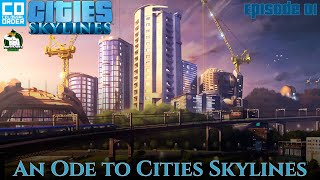 Cities Skylines - An Ode to Cities Skylines - #01