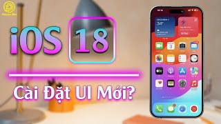 iOS 18 ứng dụng cài đặt được cải tiến với UI mới?