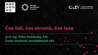 Čas lidí, čas stromů, čas lesa, Noc vědců 2021 v NZM Praha