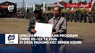 Upacara Pembukaan Program TMMD Ke-122 TA 2024 Di Desa Pagung Ke Semen Kab Kediri Seg 02