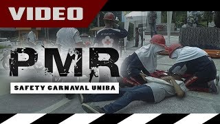 PMR SMAVEN - SAFETY CARNAVAL UNIBA MMXV 2017