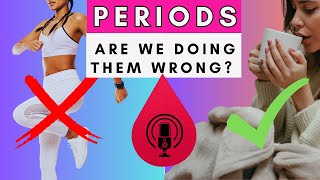 Women, we are doing our periods wrong! [NEWEST RESEARCH]