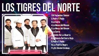 Greatest Hits Los Tigres Del Norte álbum completo 2024 ~ Mejores artistas para escuchar 2024