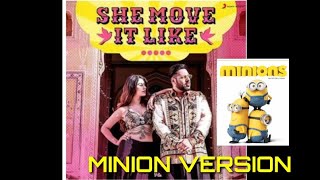 She Move It Like(Singing Minions) by See It Differently.