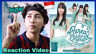 [MV] Pareo adalah Emerald - JKT48 | Reaction Video