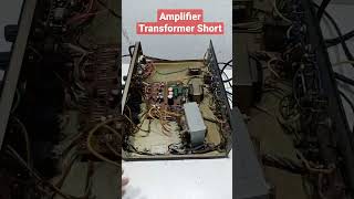 Amplifier Transformer Short