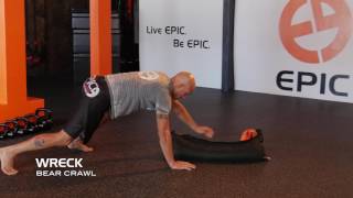 Wreck Bag Bear Crawl |  EPIC Hybrid Training