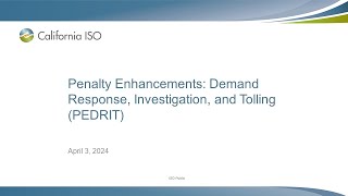 Apr 3, 2024 - Penalty Enhancements: Demand Response, Investigation, and Tolling (PEDRIT)