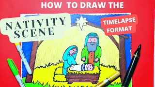 How to Draw the Nativity Scene in Timelapse Format.