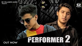 Performer 2 || RA.ONE || LB KING | THE LX | Official Music Video ||Rap Song|| De Villagers Music ||