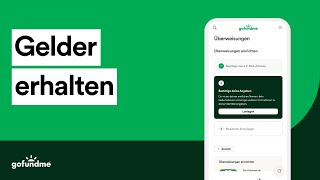 Erhalt von Geldern nach der Einrichtung von Überweisungen für deine GoFundMe-Spendenaktion