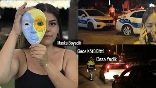 VLOG / Maske Boyadık // Polis Durdurdu / Diyetteyim