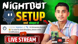 Nightbot setup for youtube live streaming 🤖 | How to add nightbot on youtube live stream | In Mobile