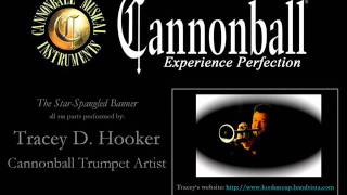 The Star-Spangled Banner - Tracey D. Hooker - Cannonball Trumpets