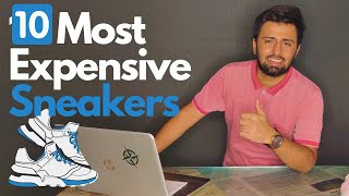 10 Most Expensive Sneakers In The World !