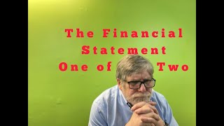 Financial Statement Breakdown Part 1 of 2