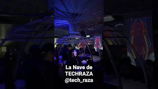 DJ booth La Nave, TECHRAZA 🚀