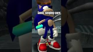 Sonic singing core #shorts