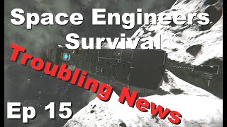 Space Engineers Survival - Out of Gas - Ep 15