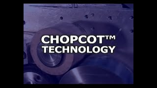 Fiber chopping machines, Chopcot Techology