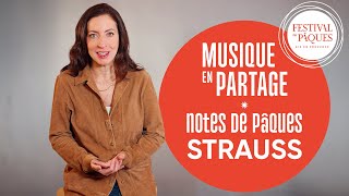 Notes de Pâques 2024 - Les Quatre derniers lieder de Strauss