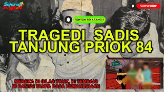 [ CUPLIKAN ] KISAH NYATA MENGERIKAN TRAGEDI TANJUNG PRIOK 1984 | TANPA BATAS KEMANUSIAAN !