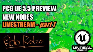 Real GameDev learning! Unreal Engine 5.5 Preview! PCG New nodes LIVESTREAM - part 1! Q&A!