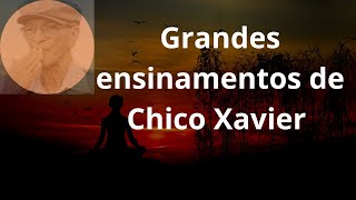 Ensinamentos de Chico Xavier