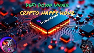 DeFi Down Under Crypto Happy Hour Ep. 53