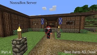 NozzaBox Server finishing of the iron farm part.4