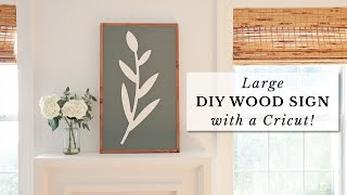 How to Make a Large Wood Sign with Cricut | DIY Wood Sign