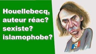 HOUELLEBECQ : Soumission, analyse d'une fiction politique polémique (un roman islamophobe? réac?)