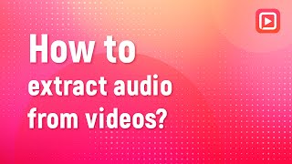 How to extract audio from videos? (FotoPlay Tutorial)