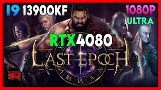 RTX 4080 - I9 13900KF - LAST EPOCH - ULTRA - 1080P