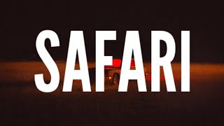 Serena - Safari  (Lyrics)