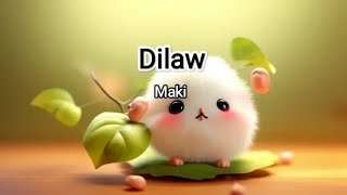 Dilaw/Lyrics song by Maki