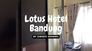 Hotel Lotus Bandung - Hotel murah 200 ribuan di Kota Bandung