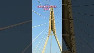 #delhi Signature Bridge #shorts #shortsfeed #delhi #travel #yt #ytshort #ytshorts #signature