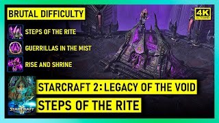 STARCRAFT 2 LEGACY OF THE VOID - STEPS OF THE RITE - BRUTAL - BONUS OBJECTIVES - 4K